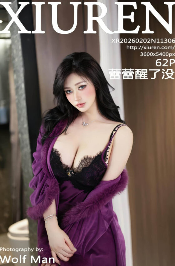 [XiuRen秀人网] 2026.02.02 No.11306 蕾蕾醒了没 黑色情趣内衣 性感写真 [62+1P]